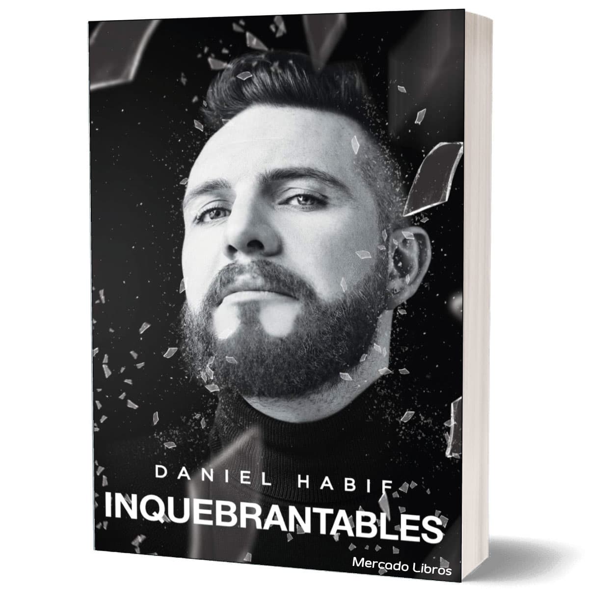 Libro INQUEBRANTABLES DANIEL HABIF
