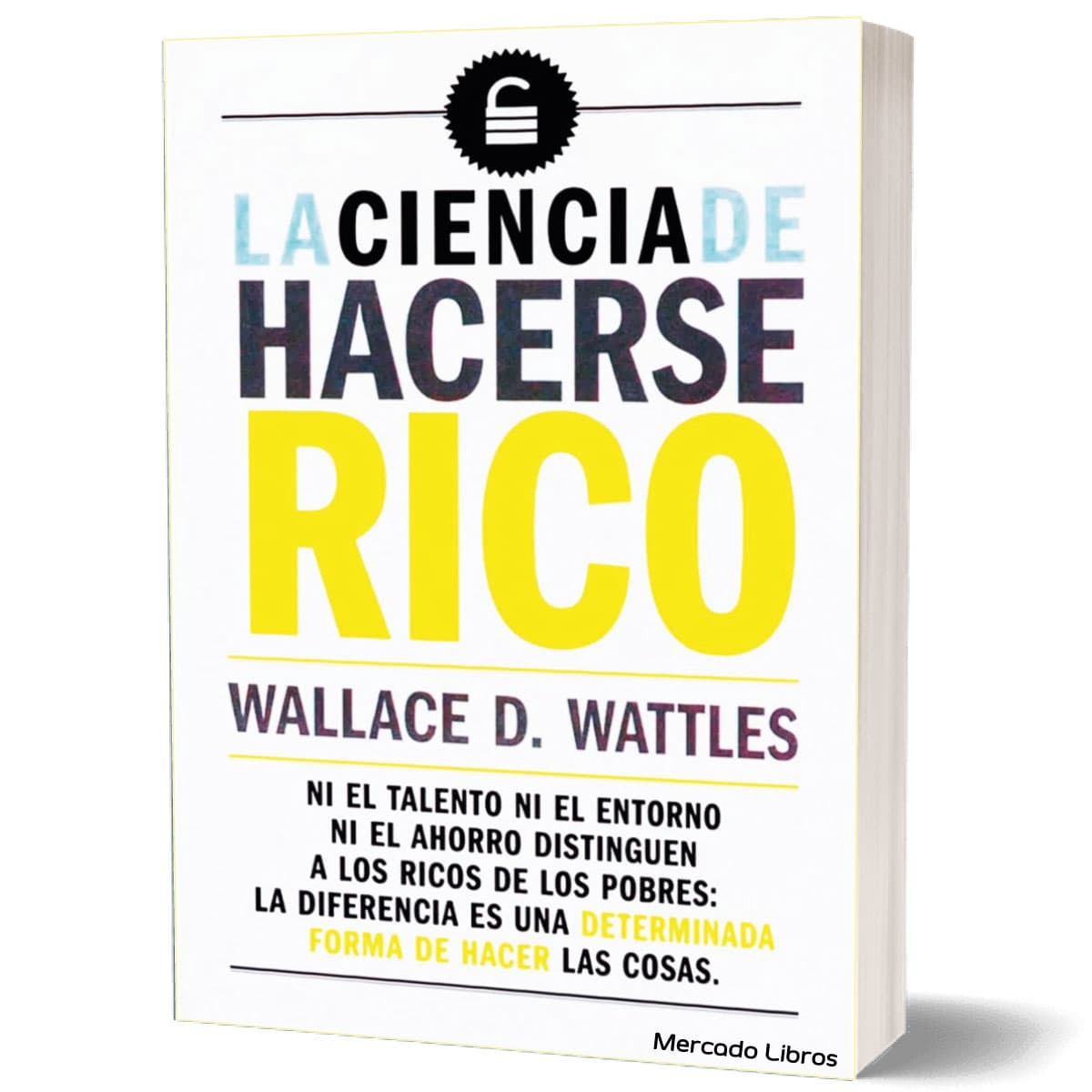 libro LA CIENCIA DE HACERSE RICO WALLACE