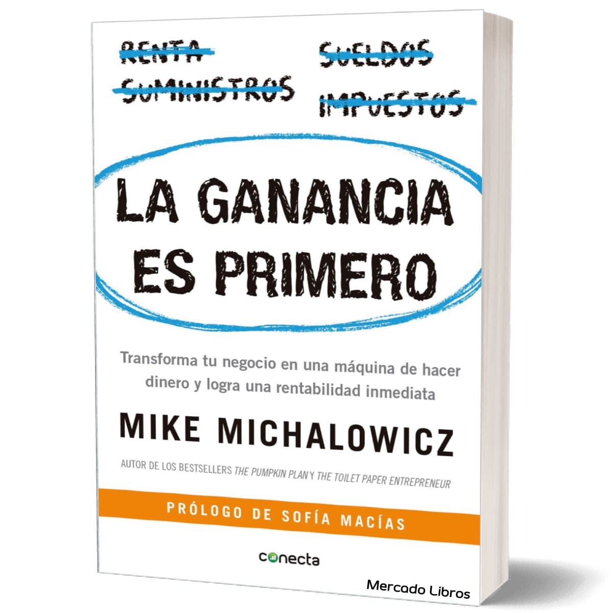 libro LA GANANCIA ES PRIMERO Mike M.
