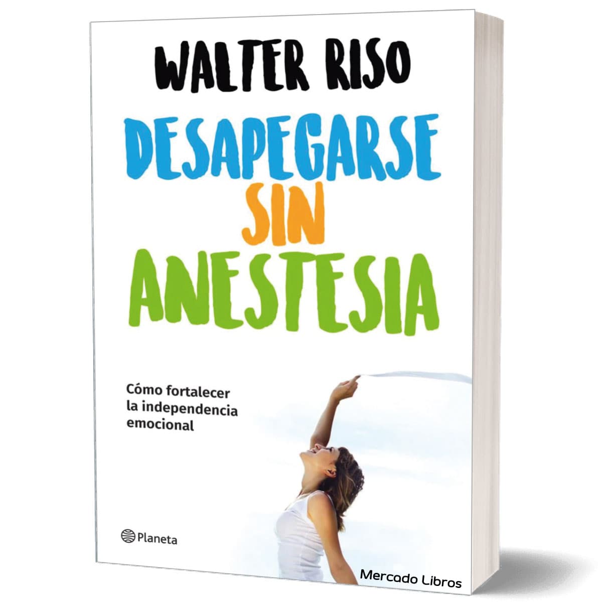 libro DESPEGARSE SIN ANESTESIA Walter R.