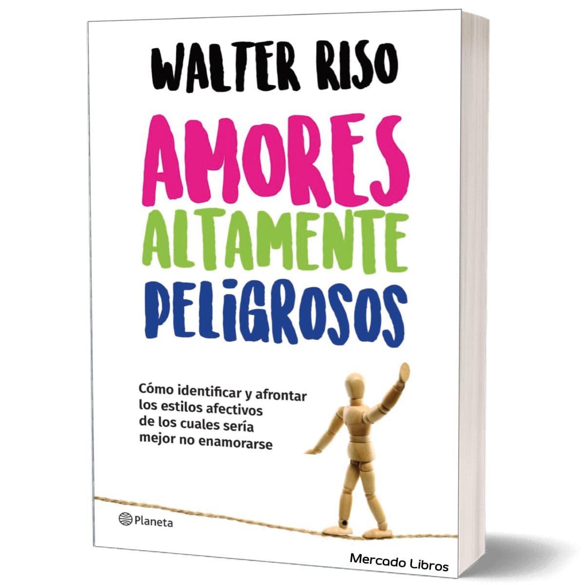 libro Amores Altamente Peligrosos Walter