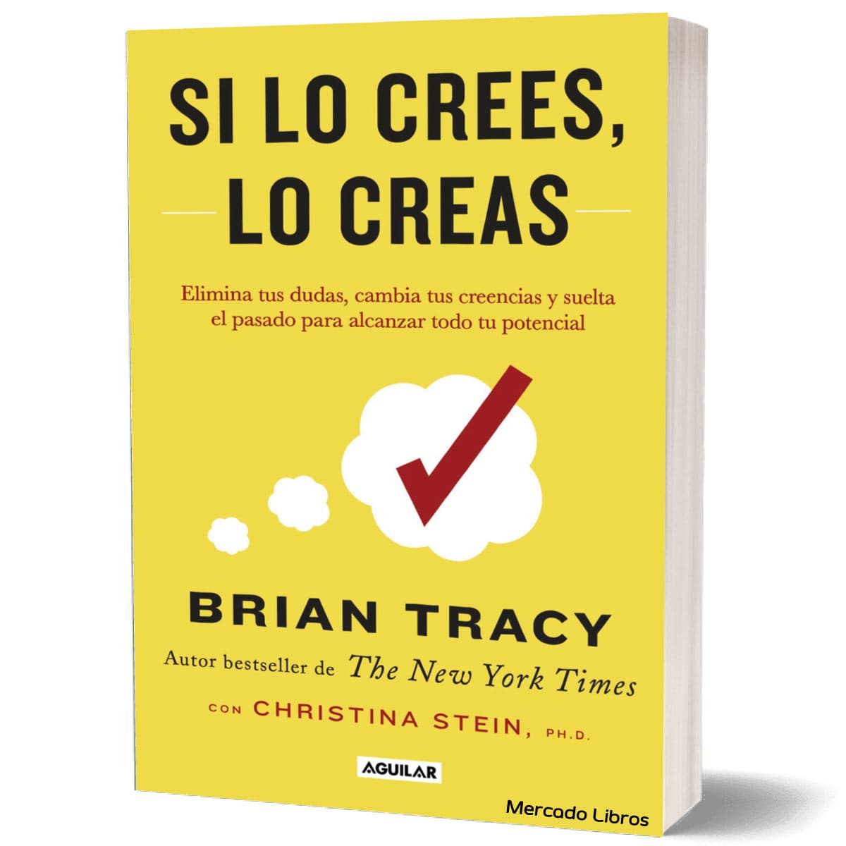 Libro SI LO CREES LO CREAS Brian Tracy