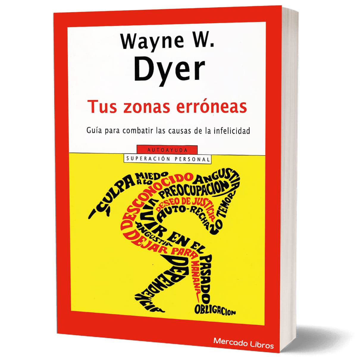 libro TUS ZONAS ERRÓNEAS Wayne W. Dyer