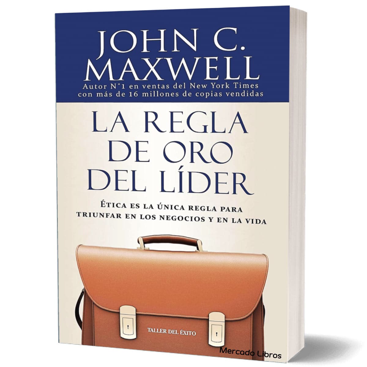 libro LA REGLA DE ORO DEL LIDER