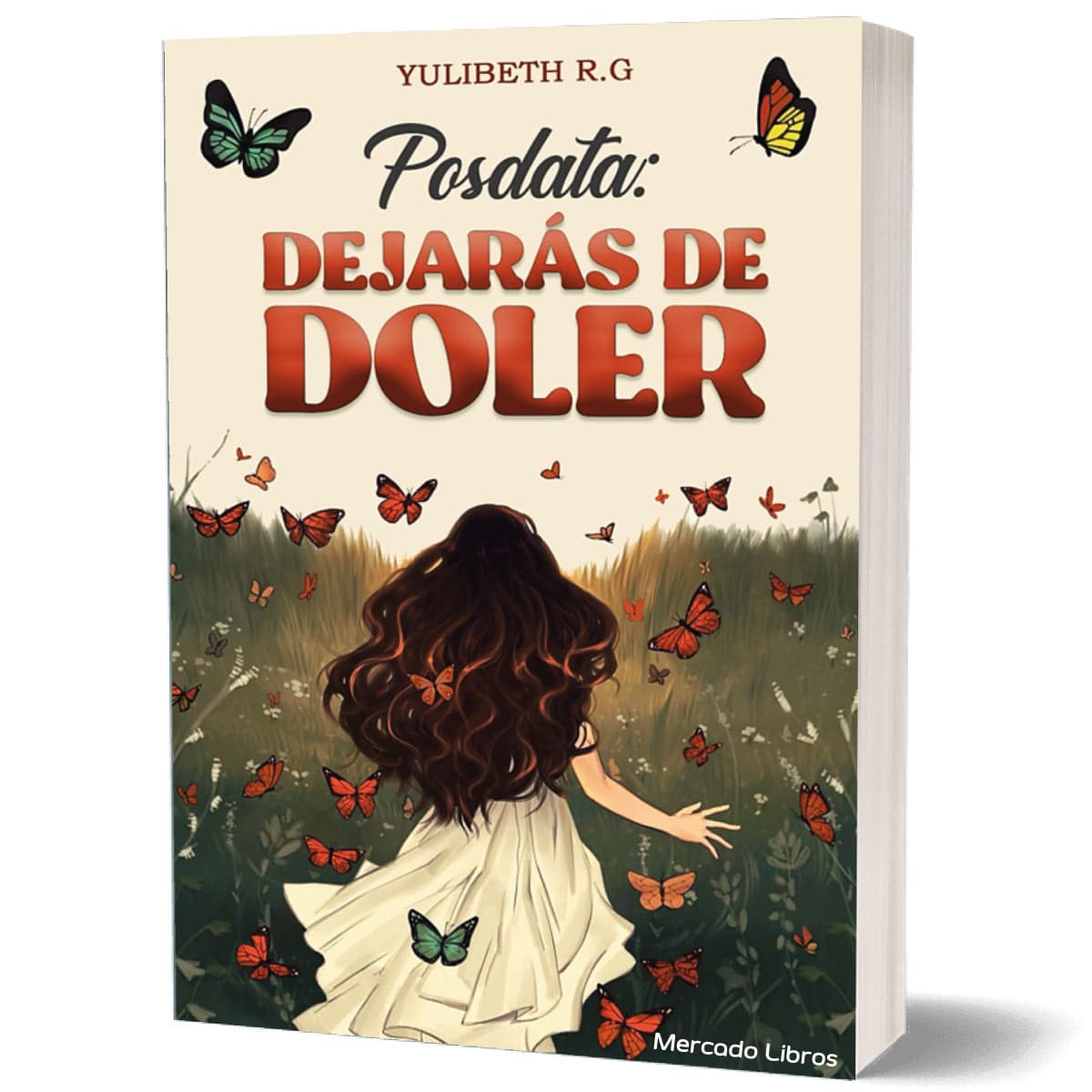 Libro Posdata Dejaras De Doler