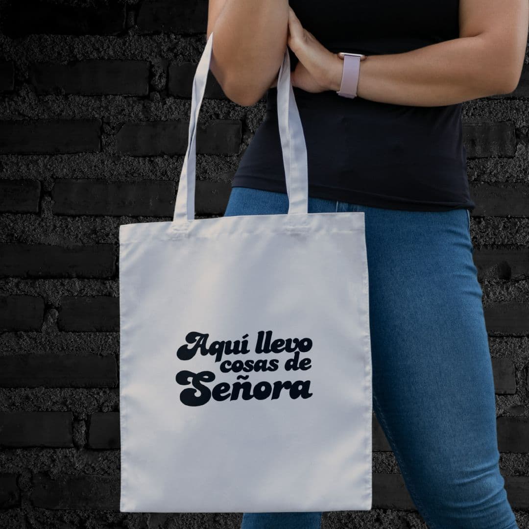 Tote Bag AQUÍ LLEVO COSAS DE SEÑORA